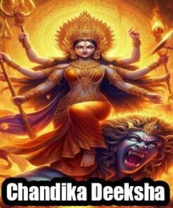 Chandika Deeksha: Divine Initiation for Protection & Power