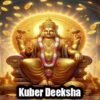 Attract Abundance Through Sacred Kubera Deeksha