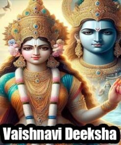 Vaishnavi Diksha: Divine Power of Lord Vishnu