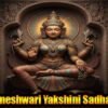 Kameshwari Yakshini Sadhana – The Secret Path to Love, Charm & Fulfilment